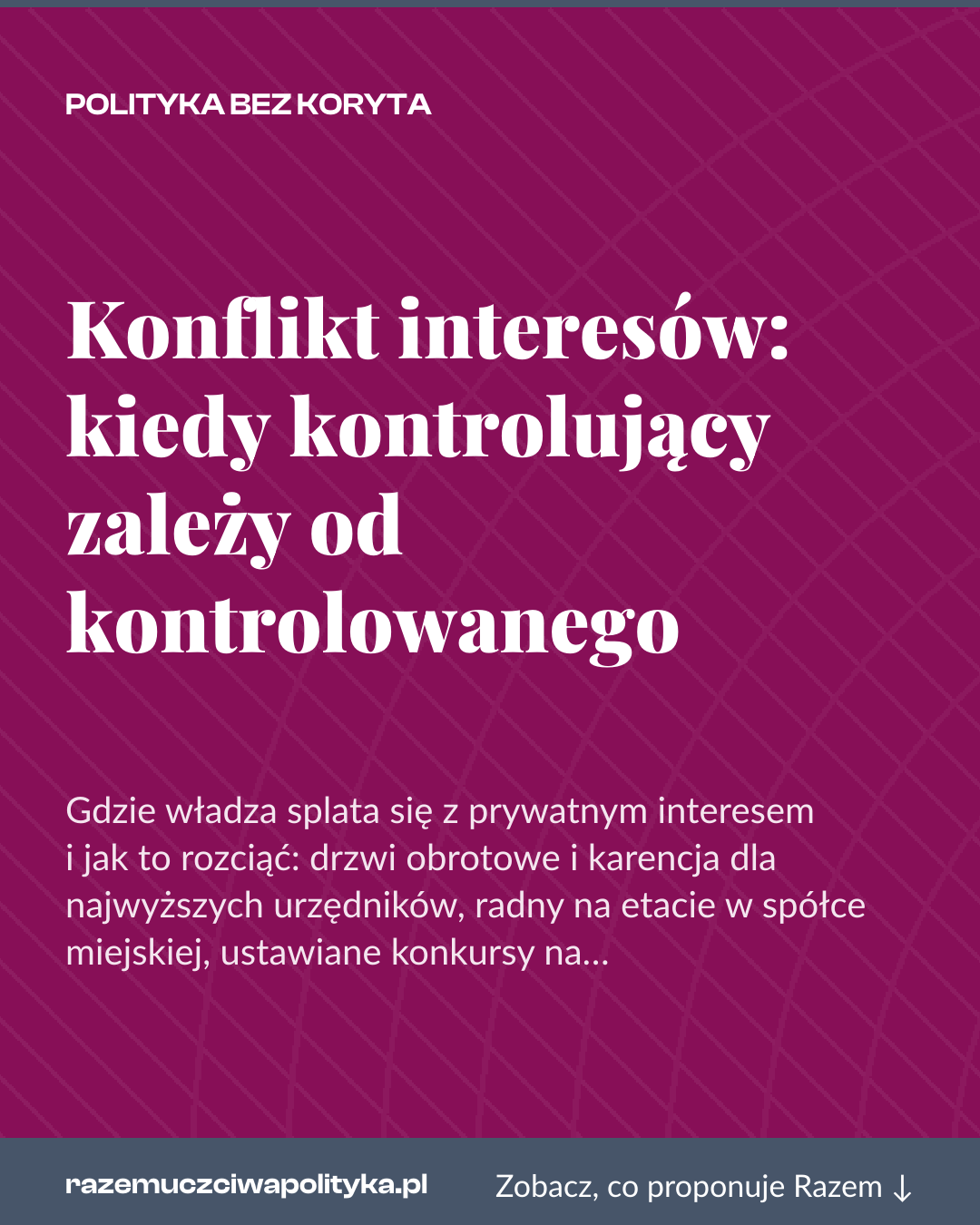 Grafika pionowa do udostępnienia: Konflikt interesów: kiedy kontrolujący zależy od kontrolowanego