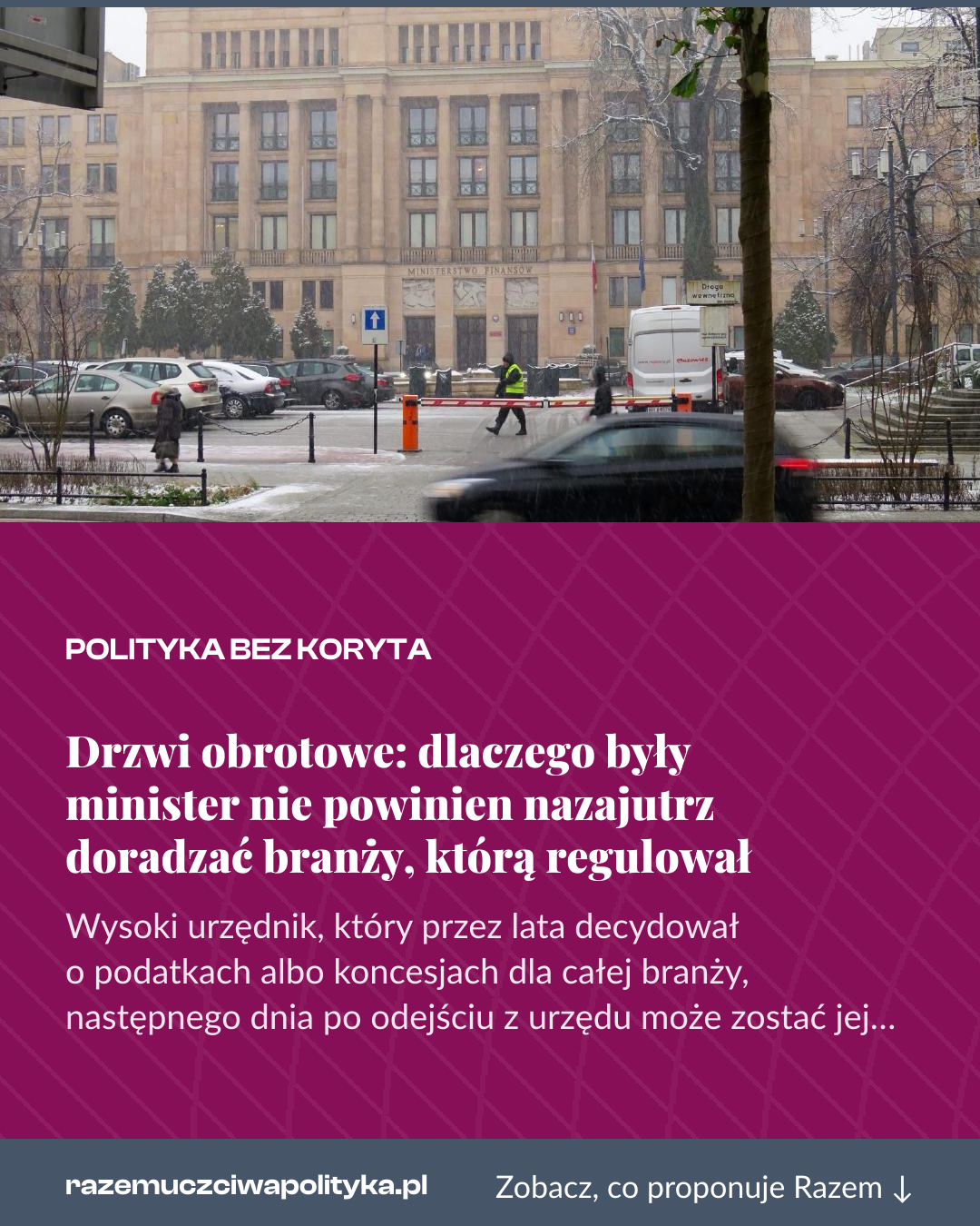 Grafika pionowa do udostępnienia: Drzwi obrotowe: dlaczego były minister nie powinien nazajutrz doradzać branży, którą regulował