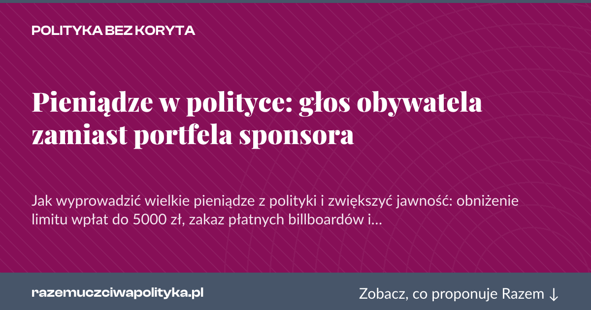 Karta social do udostępnienia: Pieniądze w polityce: głos obywatela zamiast portfela sponsora