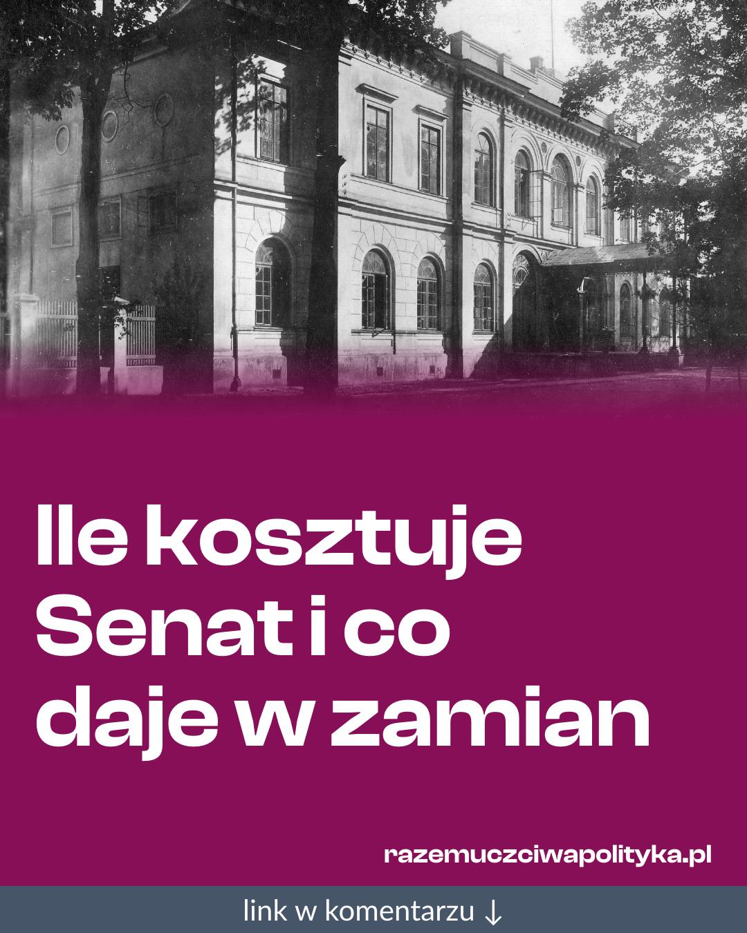 Grafika do udostępnienia: Ile kosztuje Senat i co daje w zamian
