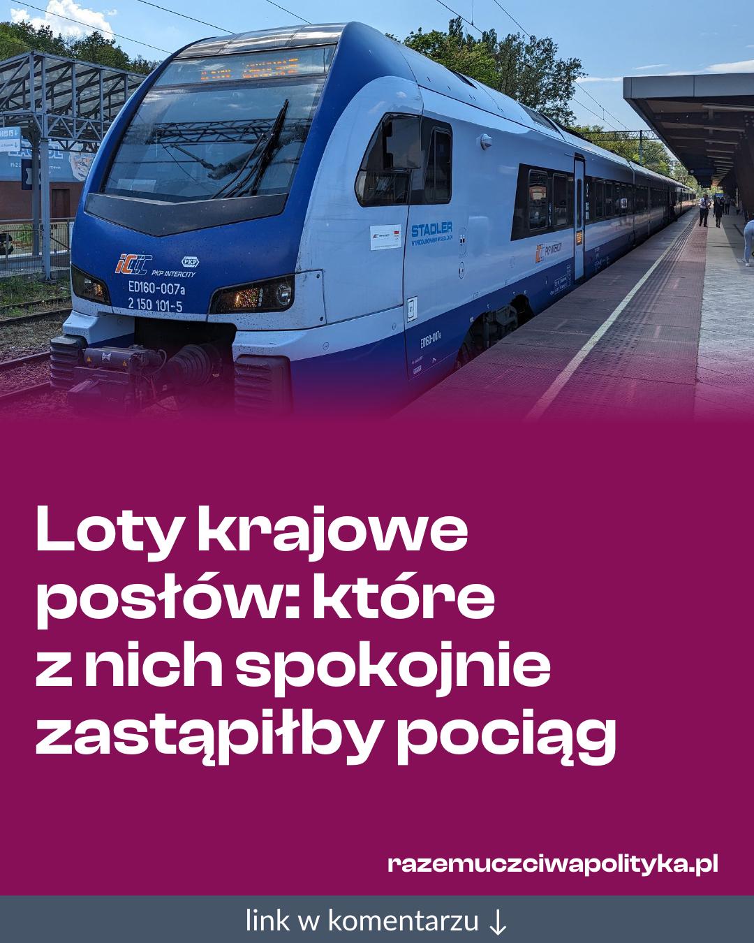 Grafika do udostępnienia: Loty krajowe posłów: które z nich spokojnie zastąpiłby pociąg
